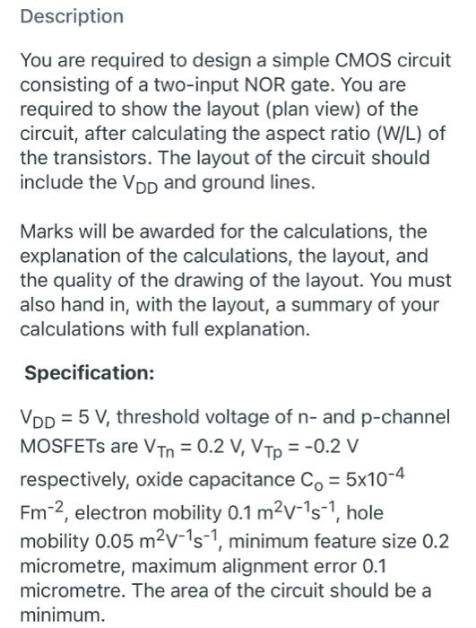 Description You Are Required To Design A Simple Cmos Circuit Consisting Of A Two Input Nor Gate You Are Required To Sho 3