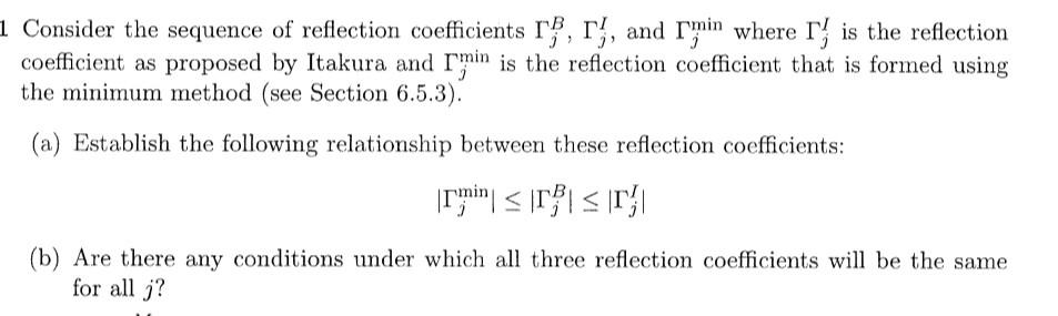 1 Consider The Sequence Of Reflection Coefficients R 1 And Rmin Where I Is The Reflection Coefficient As Proposed 1