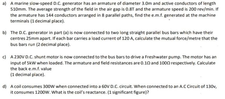 A A Marine Slow Speed D C Generator Has An Armature Of Diameter 3 Om And Active Conductors Of Length 510mm The Averag 1