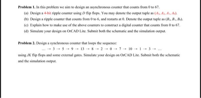 Problem 1 In This Problem We Aim To Design An Asynchronous Counter That Counts From 0 To 67 A Design A 4 Bit Ripple 1