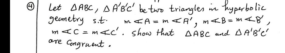 Let Aabc A Ab C Be Two Triangles In Hyperbolic Geometry Sit A M B M B Mec Mcc Show That Abc And Da B C M C 1