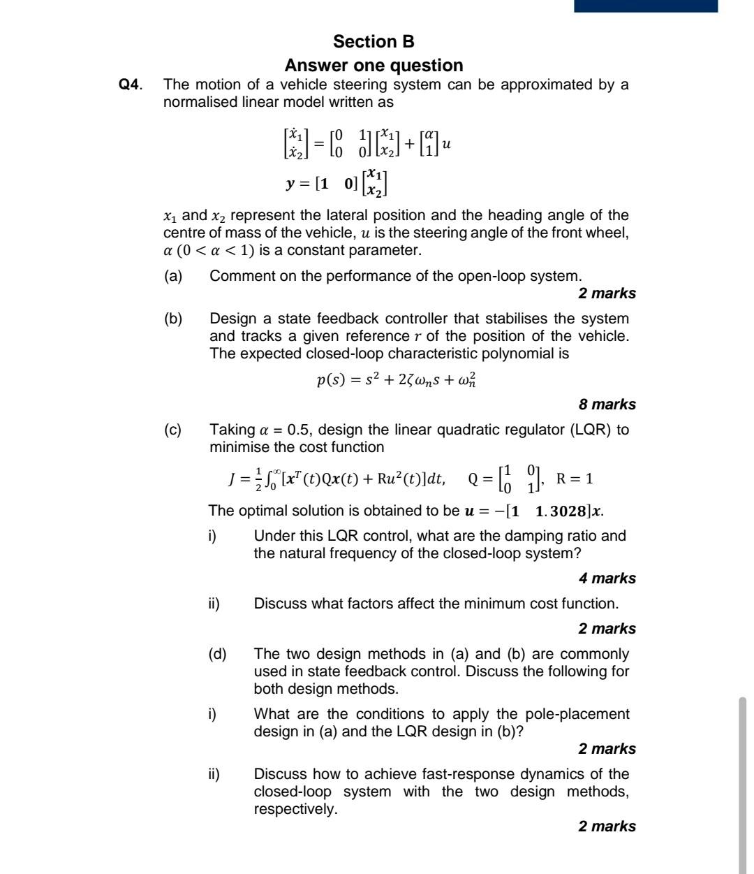 Section B Answer One Question The Motion Of A Vehicle Steering System Can Be Approximated By A Normalised Linear Model W 1