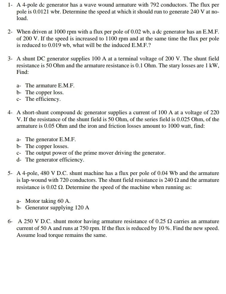 1 A 4 Pole De Generator Has A Wave Wound Armature With 792 Conductors The Flux Per Pole Is 0 0121 Wbr Determine The S 1