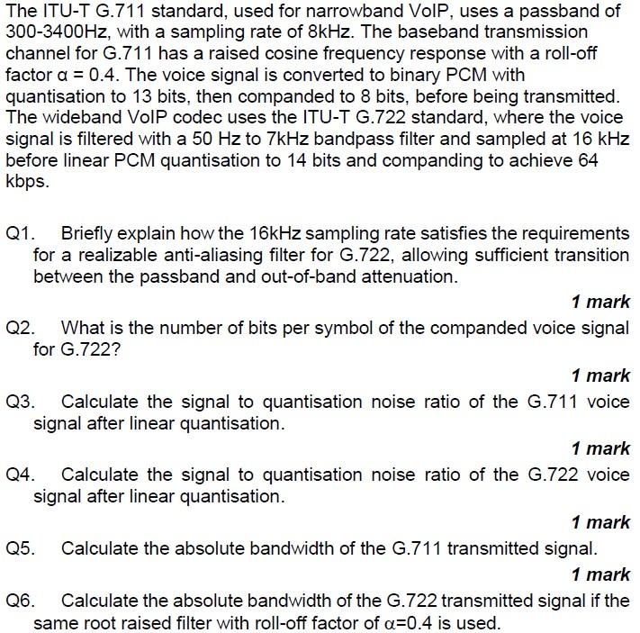 The Itu T G 711 Standard Used For Narrowband Voip Uses A Passband Of 300 3400hz With A Sampling Rate Of 8khz The Bas 1