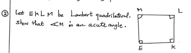 M L Let Ek L M Be Lambert Quadrilateral Show That Im Is Acute Angle Art E K 1
