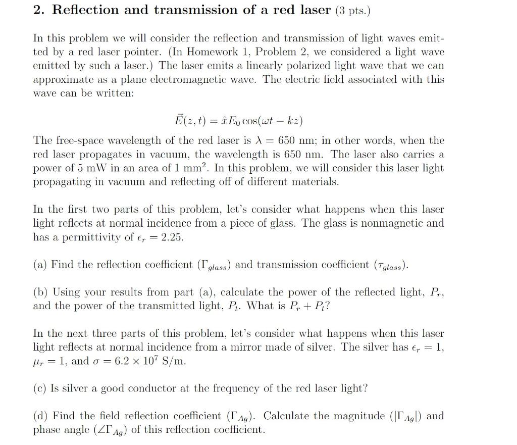 2 Reflection And Transmission Of A Red Laser 3 Pts In This Problem We Will Consider The Reflection And Transmission 1