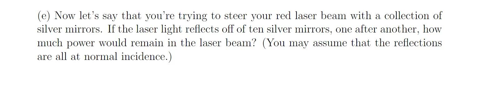 2 Reflection And Transmission Of A Red Laser 3 Pts In This Problem We Will Consider The Reflection And Transmission 2