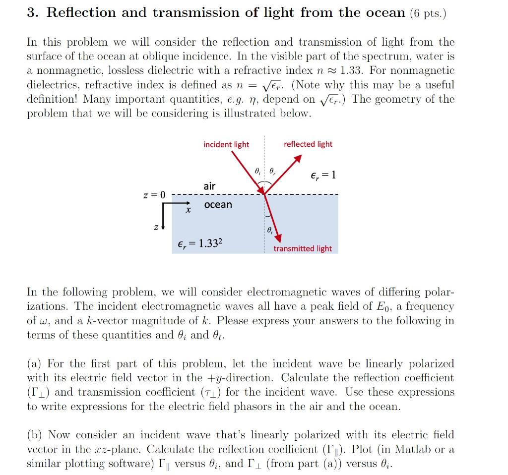 3 Reflection And Transmission Of Light From The Ocean 6 Pts In This Problem We Will Consider The Reflection And Tran 1