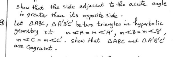 Show That The Side Adjacent To The Acute Angle Is Greater Than Its Opposite Side Let Dabc Da B C Be Two Triangles In 1