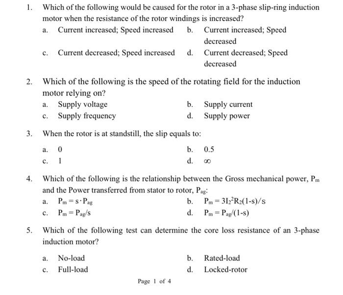 C 6 Which Of The Following Is Correct When The Slip Ring Induction Motor Is At Starting Where R1 R2 X And X2 Are S 2
