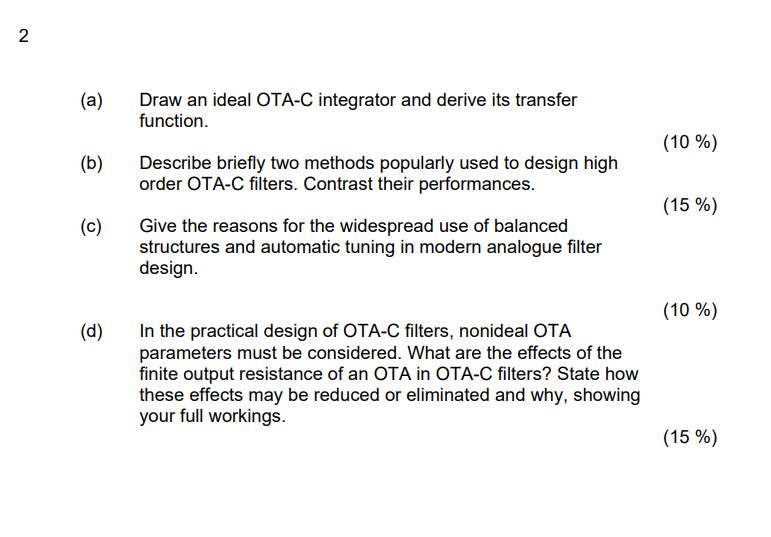 2 A A Draw An Ideal Ota C Integrator And Derive Its Transfer Function 10 B Describe Briefly Two Methods Popular 1