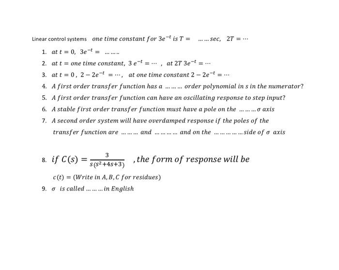 S Linear Control Systems One Time Constant For 3e T Is T Sec 27 1 At T 0 3e 2 At T One Time Co 1