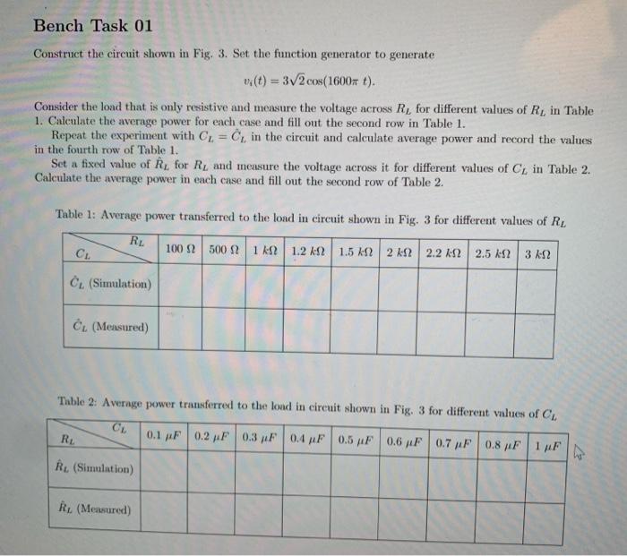 Bench Task 01 Construct The Circuit Shown In Fig 3 Set The Function Generator To Generate T 3 2 Cos 1600x T Cons 1