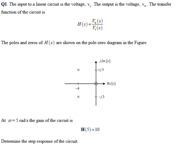 Q1 The Input To A Linear Circuit Is The Voltage V The Output Is The Voltage V The Transfer Function Of The Circui 1