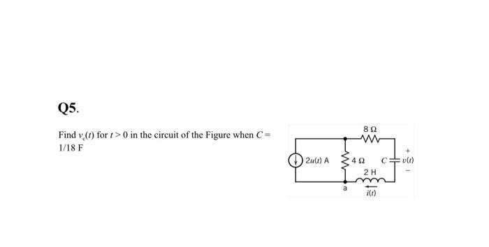 Q1 The Input To A Linear Circuit Is The Voltage The Output Is The Voltage The Transfer Function Of The Circuit Is 5