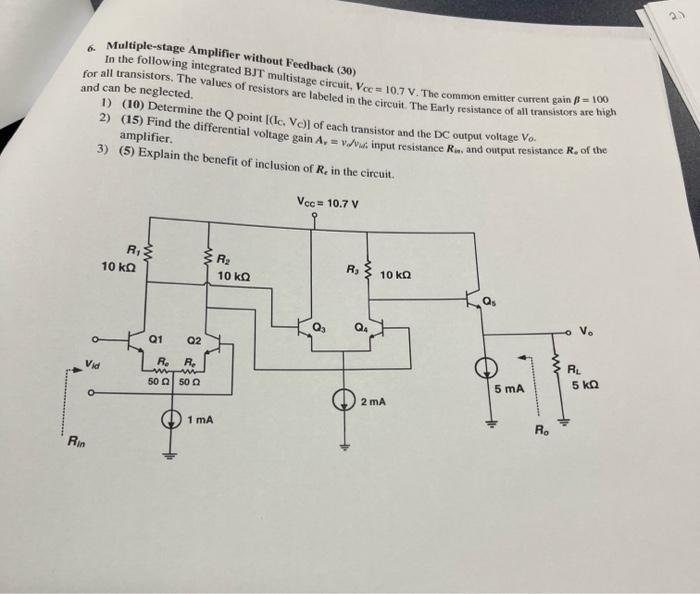 In The Following Integrated Bjt Multistage Circuler Vee 10 7v The Common Emitter Current Gain Frie Ence Multiple Sta 1
