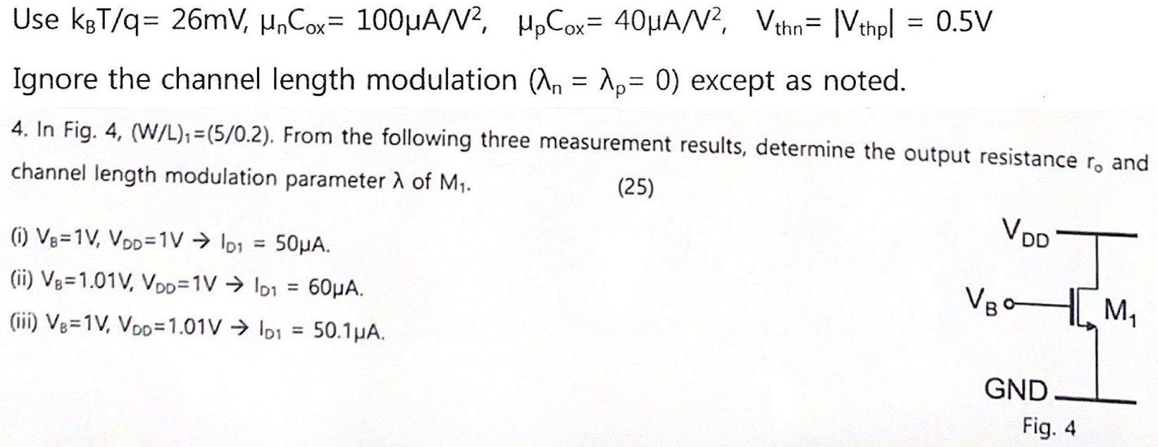 Use Kgt Q 26mv Mn Cox 1004a Mp Cox 40uan Vthn Lthpl 0 5v Ignore The Channel Length Modulation An P 0 1