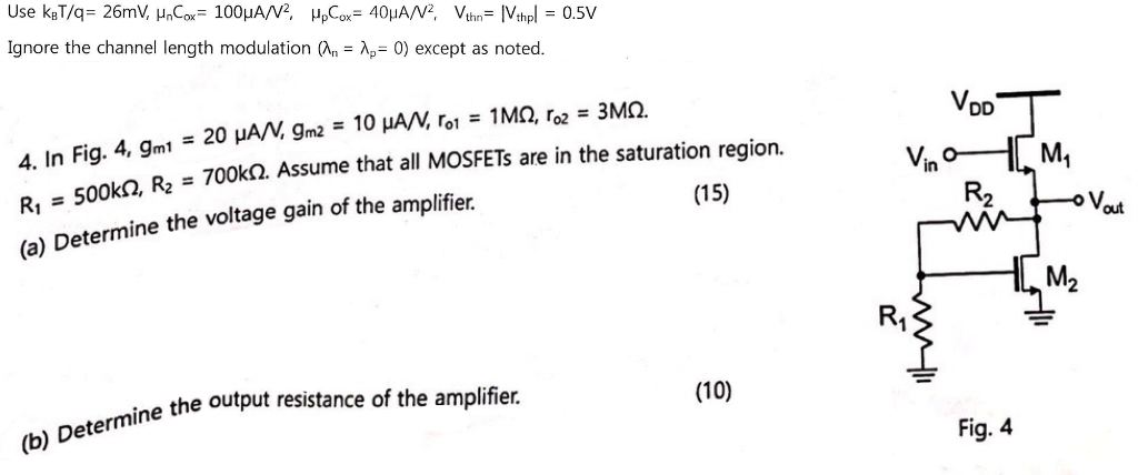 Use Kg Q 26mv H Cox 1004a V Hp Cox 40hanvthin Iv Thpl 0 5v Ignore The Channel Length Modulation N 1 0 Exc 1