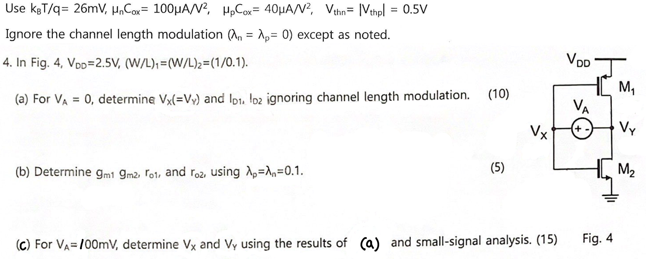 Use Kot Q 26mv Un Cox 1004a V Hp Cox 40uan Vthn Vthpl Mp 0 5v Ignore The Channel Length Modulation An P 1