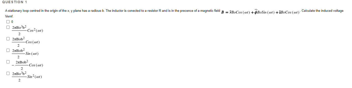 Question 1 A Stationary Loop Centred In The Origin Of The X Y Plane Has A Radious B The Inductor Is Conected To A Resi 1