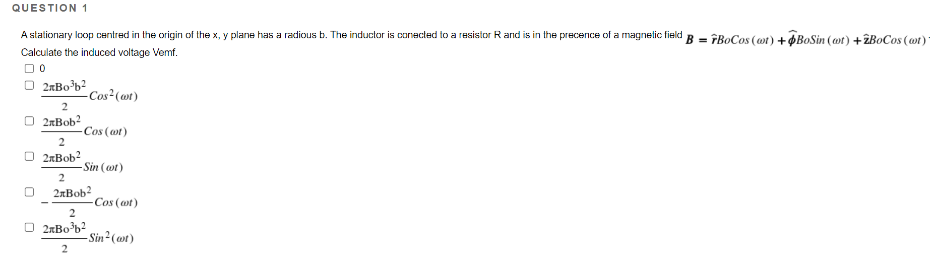 Question 1 A Stationary Loop Centred In The Origin Of The X Y Plane Has A Radious B The Inductor Is Conected To A Resi 1