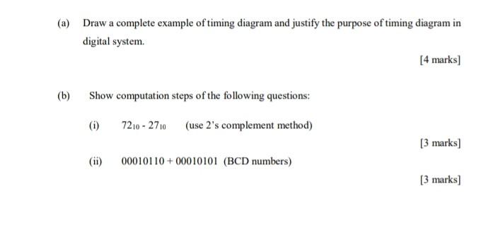 A Draw A Complete Example Of Timing Diagram And Justify The Purpose Of Timing Diagram In Digital System 4 Marks B 1