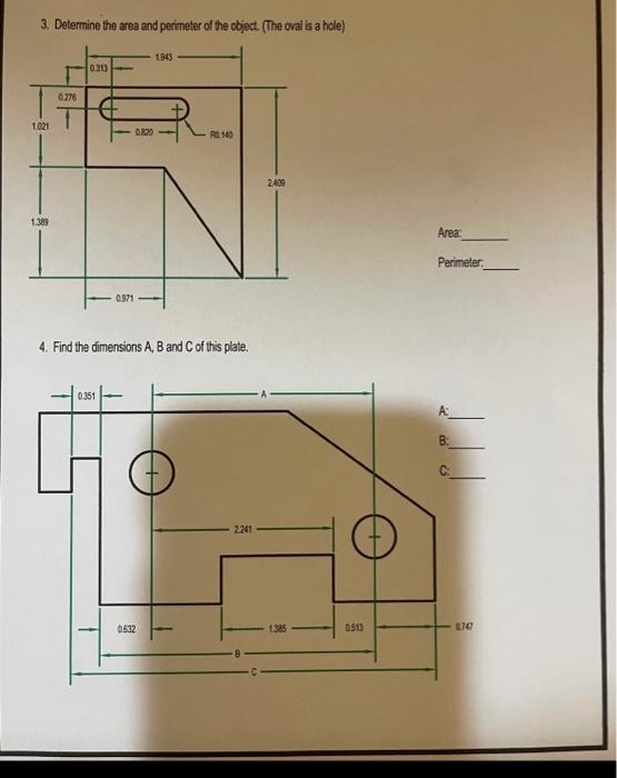 3 Determine The Area And Perimeter Of The Object The Oval Is A Hole 1943 0 313 0 776 1 021 00 R0 500 2400 1 389 Area 1