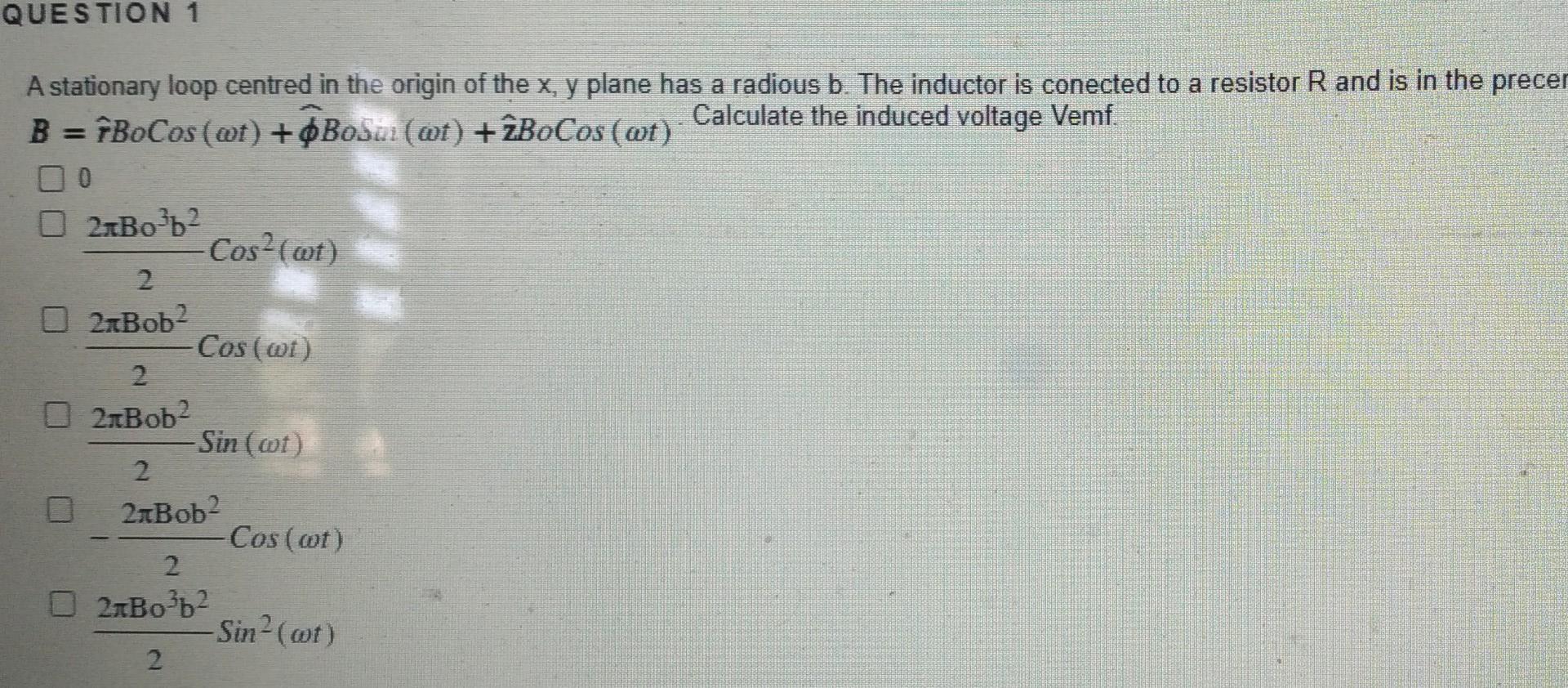 Question 1 A Stationary Loop Centred In The Origin Of The X Y Plane Has A Radious B The Inductor Is Conected To A Resi 1