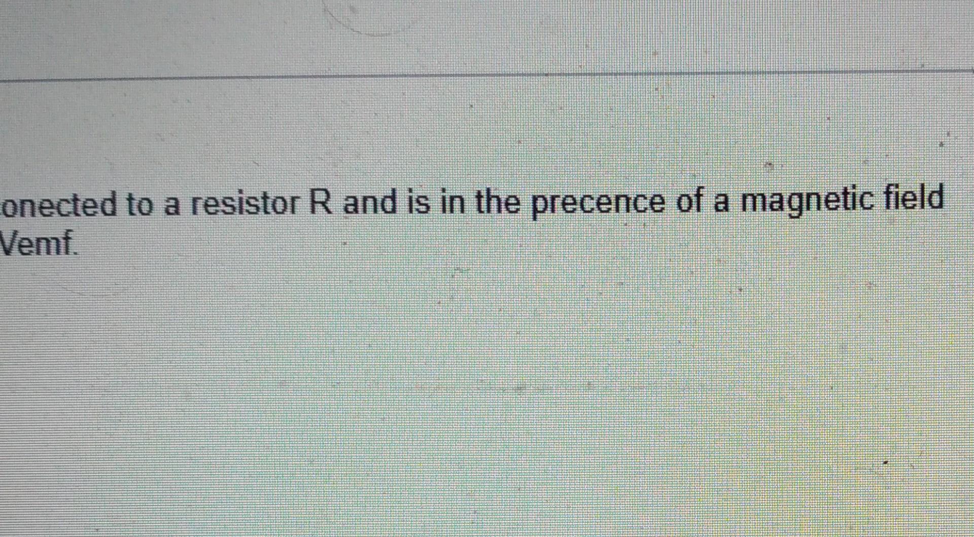 Question 1 A Stationary Loop Centred In The Origin Of The X Y Plane Has A Radious B The Inductor Is Conected To A Resi 2