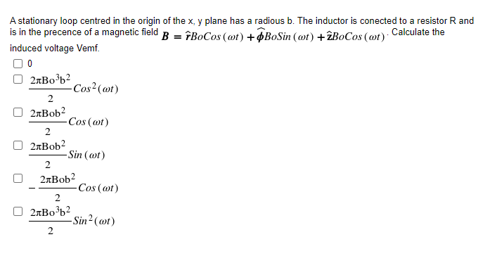 A Stationary Loop Centred In The Origin Of The X Y Plane Has A Radious B The Inductor Is Conected To A Resistor Rand I 1