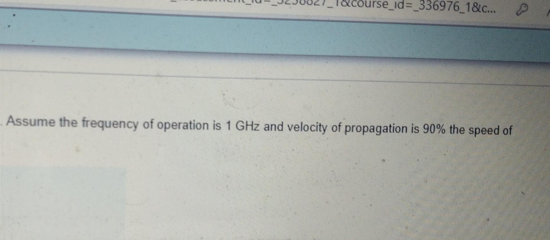 Transmission Line Vi 5 Cos Wt Zo 50 Ohm Tz Zl 100 J50 50m Load 1 Question 2 For The Transmission Line Below Fi 3