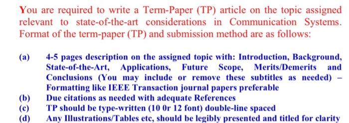 You Are Required To Write A Term Paper Tp Article On The Topic Assigned Relevant To State Of The Art Considerations In 1