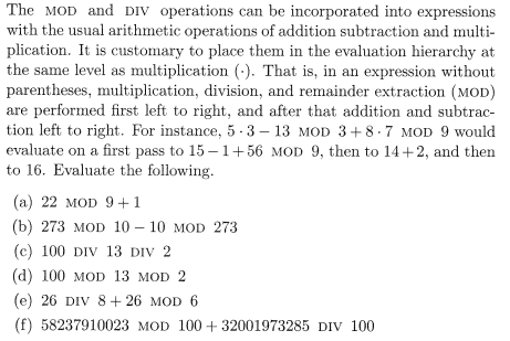 The Mod And Div Operations Can Be Incorporated Into Expressions With The Usual Arithmetic Operations Of Addition Subtrac 1