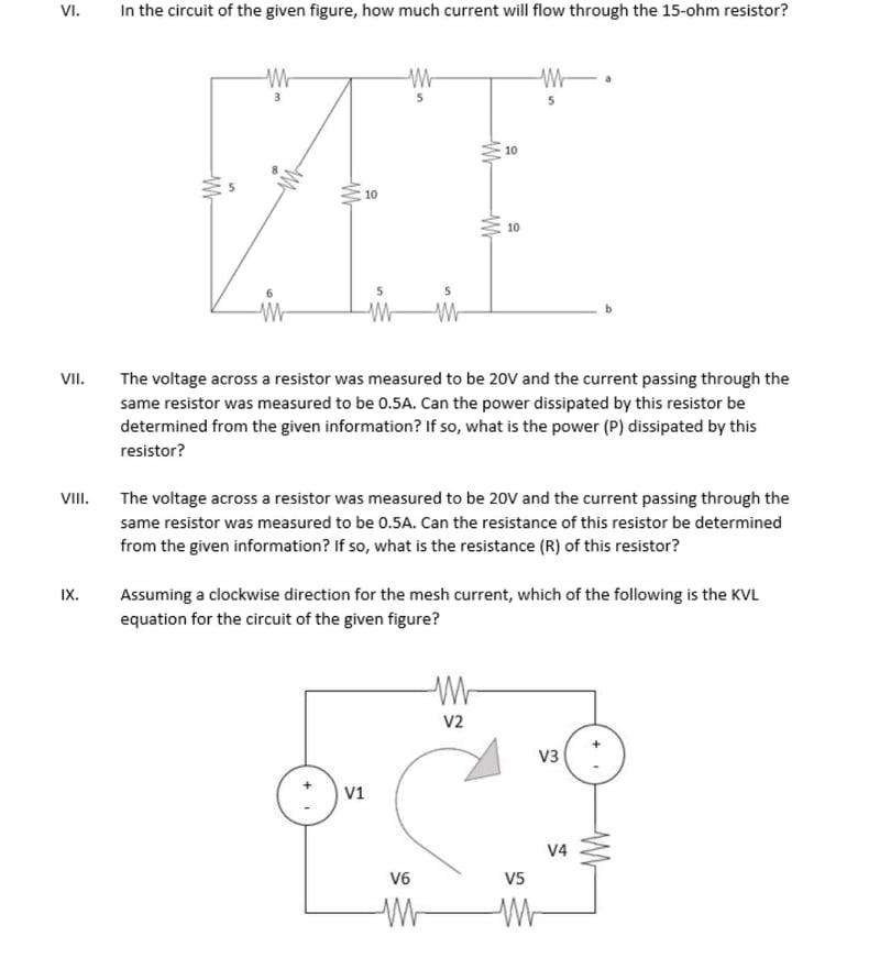 Vi In The Circuit Of The Given Figure How Much Current Will Flow Through The 15 Ohm Resistor W 10 Af 10 10 W Vii The 1