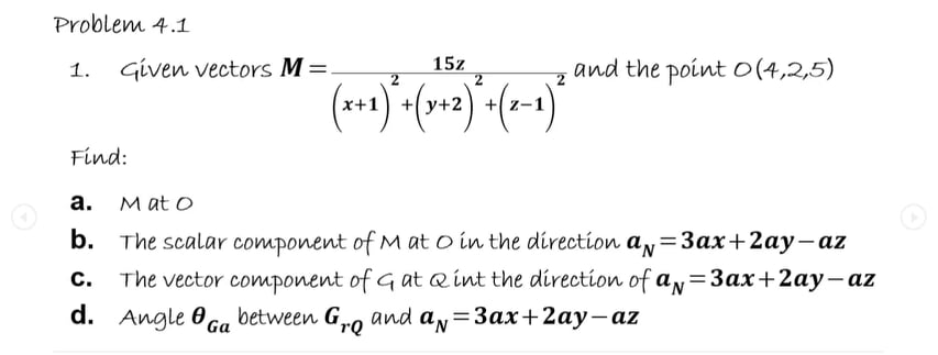 Problem 4 1 1 Given Vectors M 152 And The Point 0 4 2 5 2 Find A Mat O B The Scalar Component Of Mato In The Direc 1