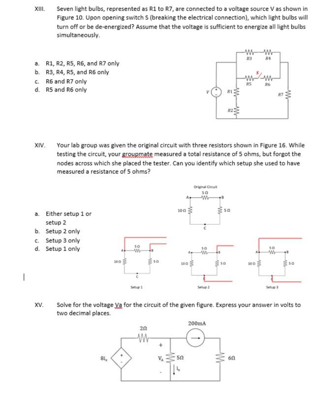 Xiii Seven Light Bulbs Represented As R1 To R7 Are Connected To A Voltage Source V As Shown In Figure 10 Upon Openin 1