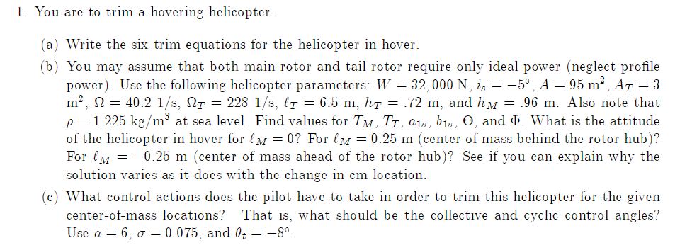 1 You Are To Trim A Hovering Helicopter 2 A Write The Six Trim Equations For The Helicopter In Hover B 1