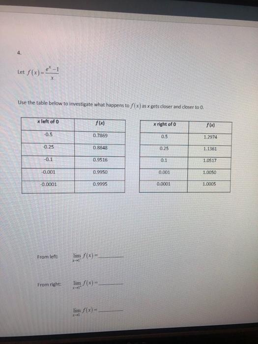 2 Let Note That X 1 Is Not In The Domain Off Since X 1 Would Make The Denominator Equal To Zero Use The Table Below 3