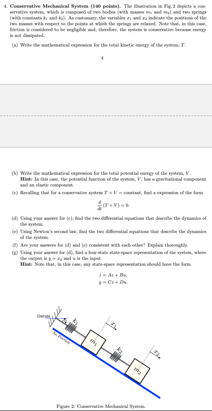 4 Conservative Mechanical System 140 Points The Illustration In Fig 2 Depicts A Con Servative System Which Is Com 1