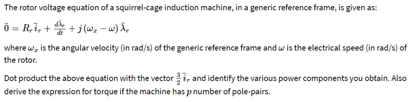 The Rotor Voltage Equation Of A Squirrel Cage Induction Machine In A Generic Reference Frame Is Given As 7 Rpir D 1