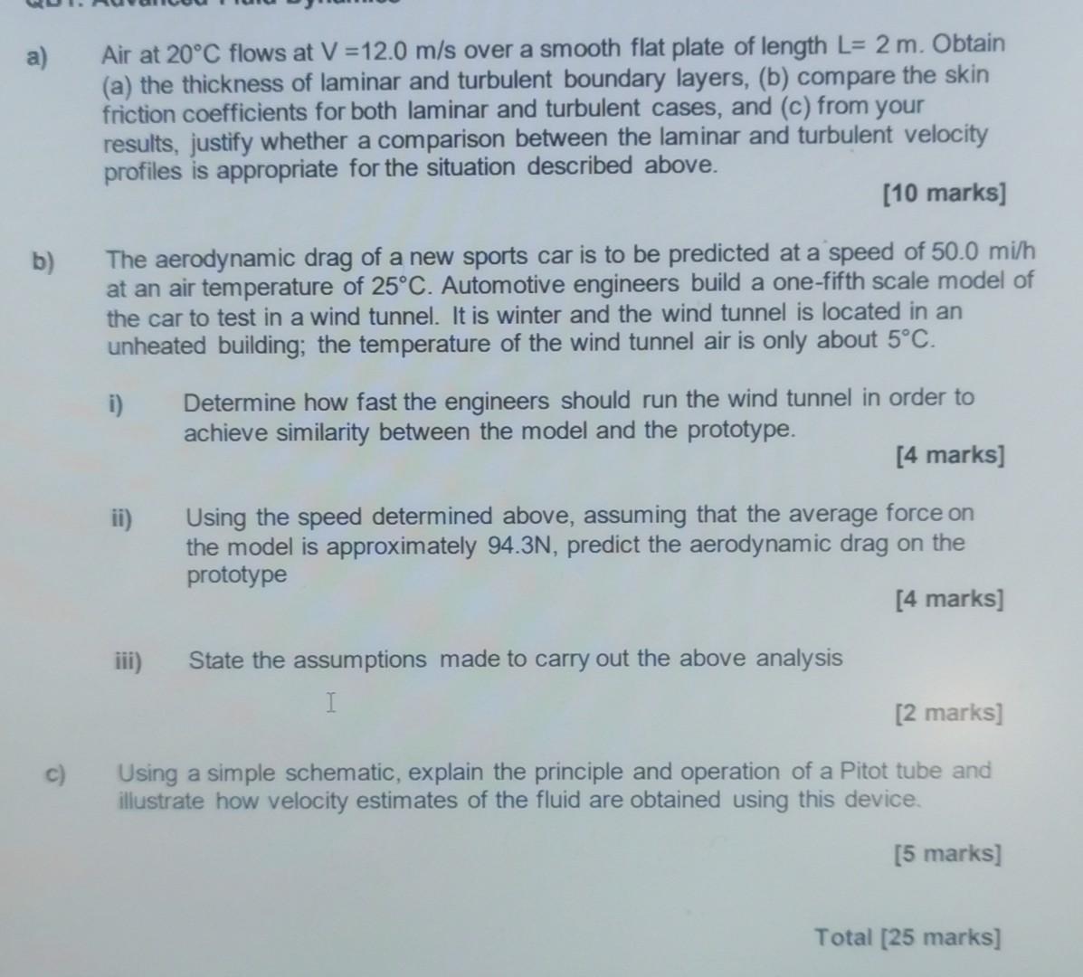 A Air At 20 C Flows At V 12 0 M S Over A Smooth Flat Plate Of Length L 2 M Obtain A The Thickness Of Laminar And T 1