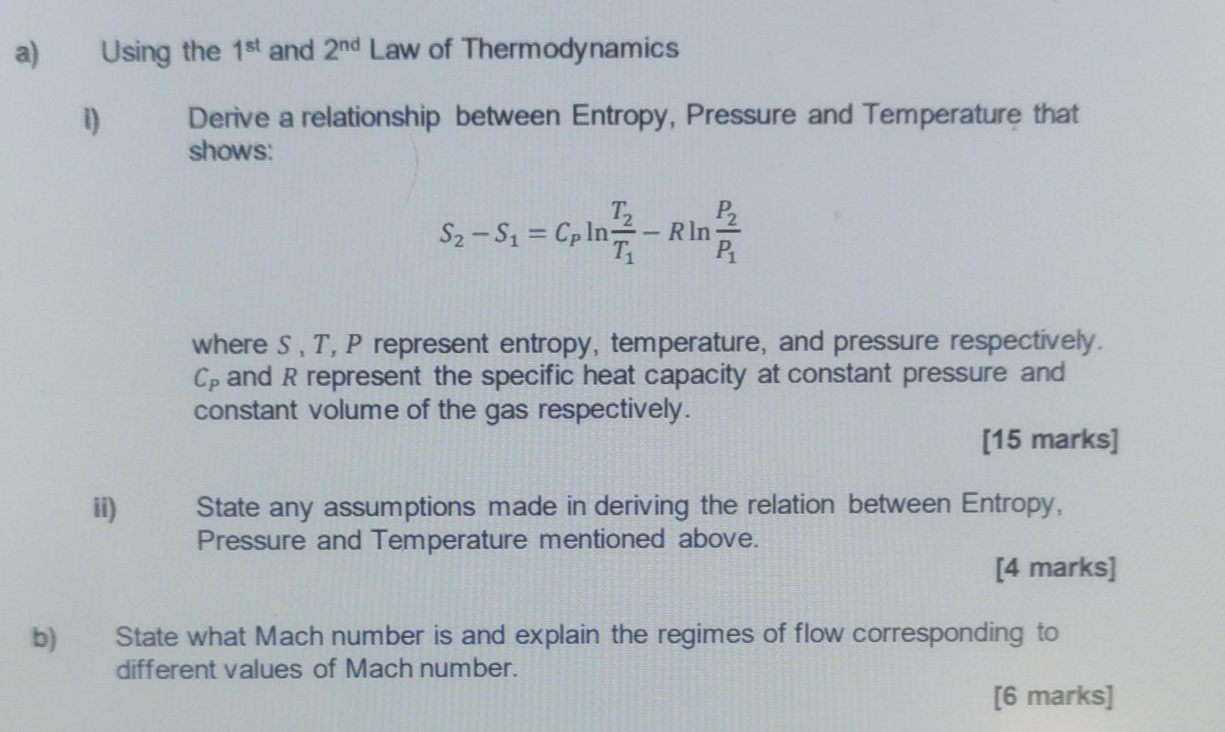 A Using The 1st And 2nd Law Of Thermodynamics 1 Derive A Relationship Between Entropy Pressure And Temperature That S 1