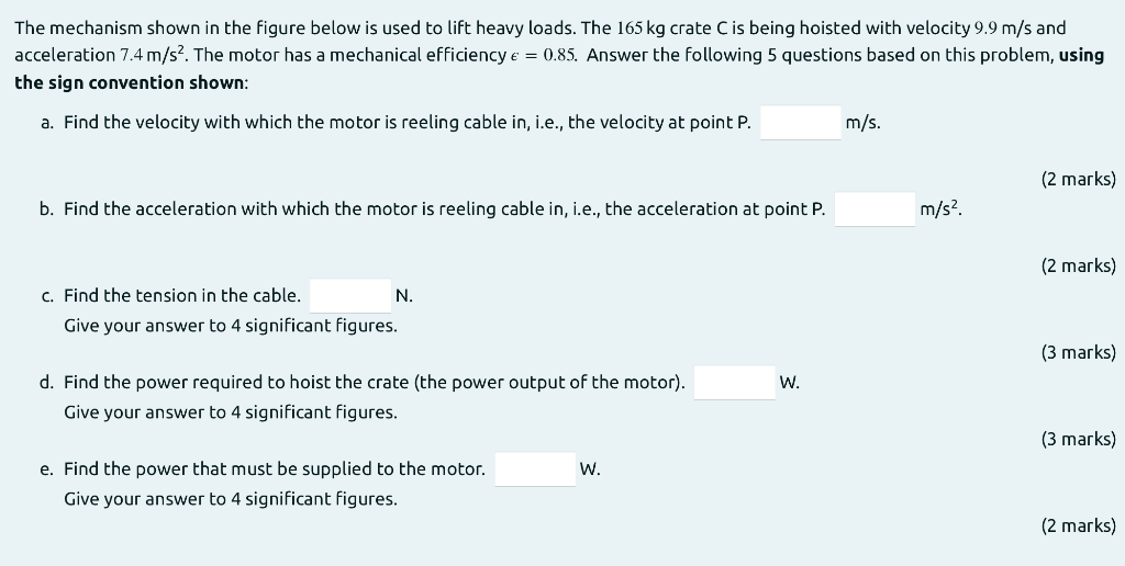 The Mechanism Shown In The Figure Below Is Used To Lift Heavy Loads The 165 Kg Crate Cis Being Hoisted With Velocity 9 1