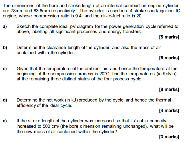 The Dimensions Of The Bore And Stroke Length Of An Internal Combustion Engine Cylinder Are 78mm And 83 6mm Respectively 1