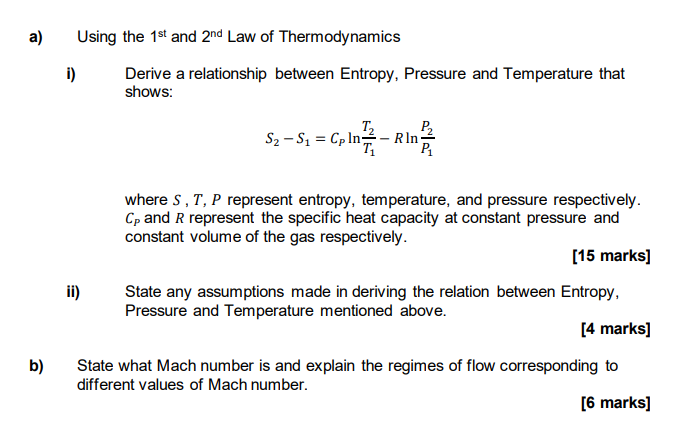 A Using The 1st And 2nd Law Of Thermodynamics I Derive A Relationship Between Entropy Pressure And Temperature That S 1