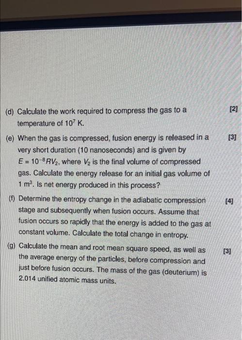 Part Marks 1 Inertial Confinement Fusion Which Is Being Considered As A Source Of Power Can Be Approximated By A Ra 2