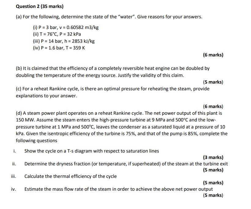 Question 2 35 Marks A For The Following Determine The State Of The Water Give Reasons For Your Answers I P 1