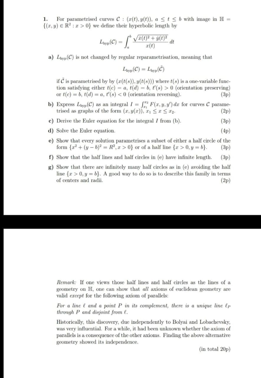 1 1 For Parametrised Curves C X T Y T A T B With Image In H X Y R2 0 We Define Their Hyperbolic Le 1