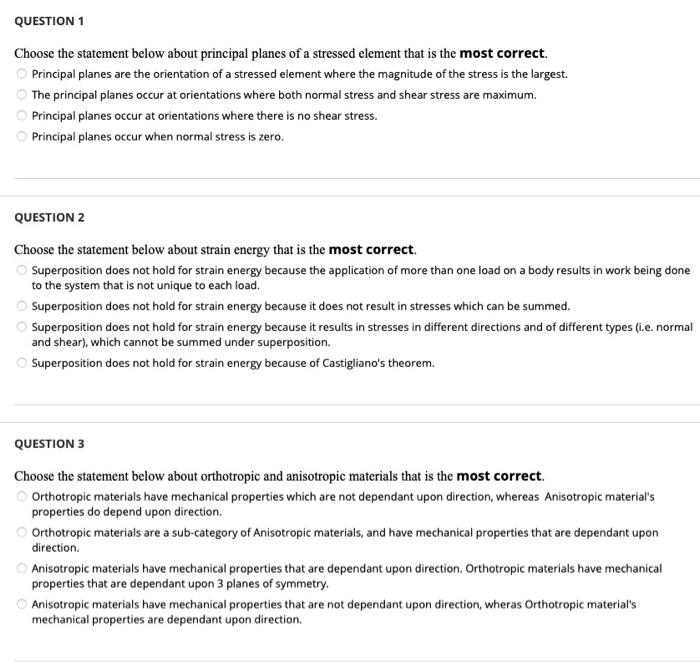 Question 1 Choose The Statement Below About Principal Planes Of A Stressed Element That Is The Most Correct Principal P 1