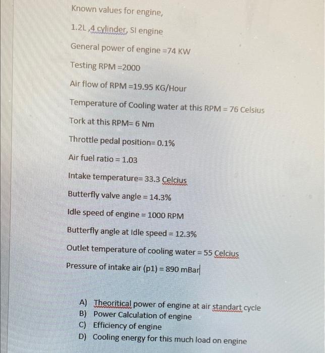 Known Values For Engine 1 2l 4 Cylinder Si Engine General Power Of Engine 74 Kw Testing Rpm 2000 Air Flow Of Rpm 19 1